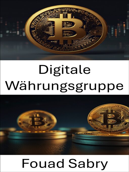 Title details for Digitale Währungsgruppe by Fouad Sabry - Available